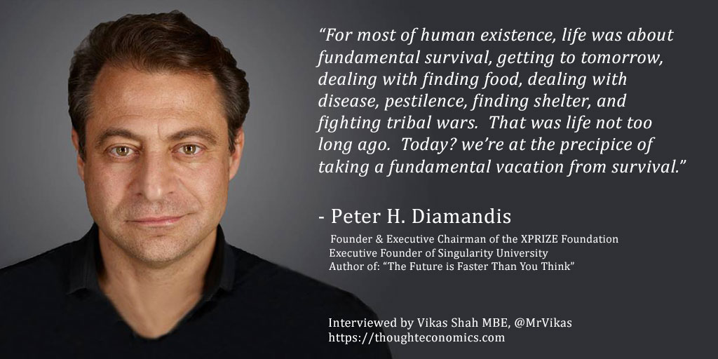 A Conversation with Peter Diamandis on How Technology is Transforming Every Aspect of our Lives.