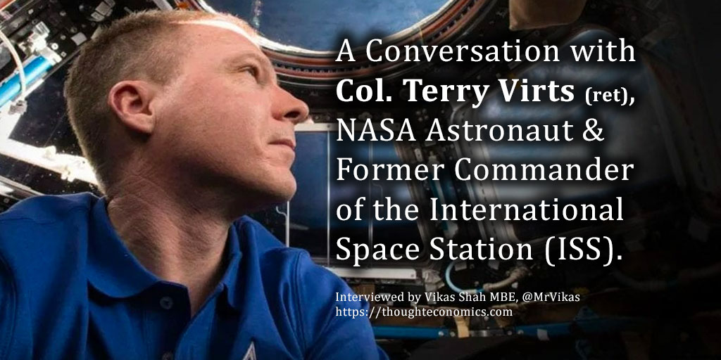 A Conversation with Col. Terry Virts (ret), NASA Astronaut & Former Commander of the International Space Station (ISS)