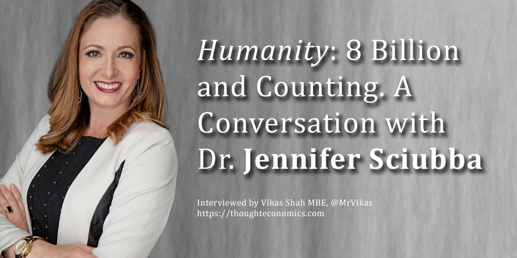 Humanity: 8 Billion and Counting, A Conversation with Dr. Jennifer Sciubba