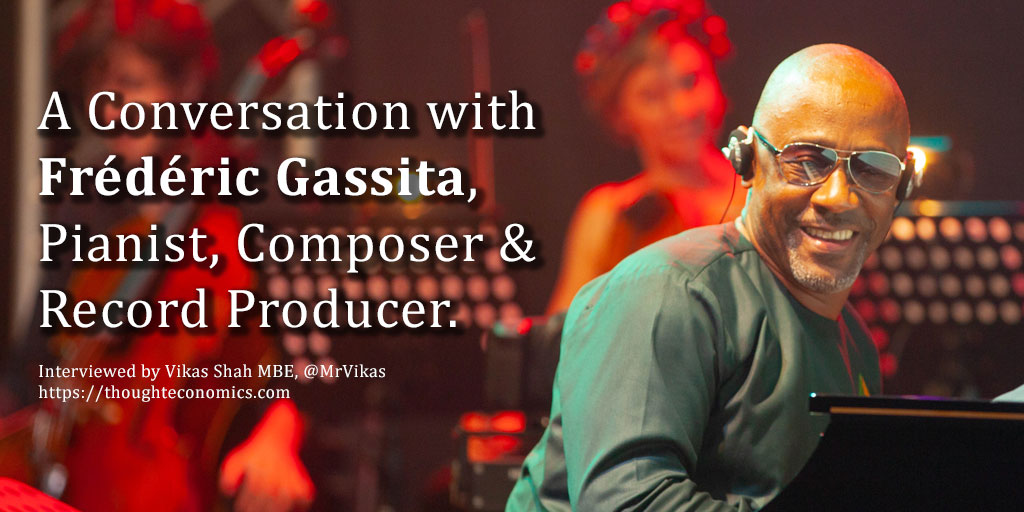A Conversation with Frédéric Gassita, Pianist, Composer & Record Producer. 