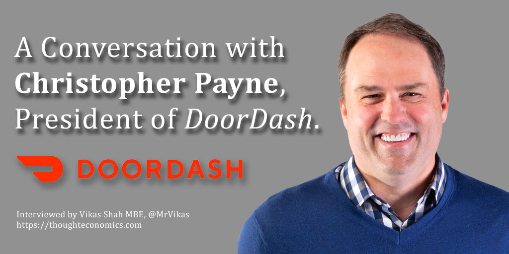 A Conversation with Christopher Payne, President of DoorDash.