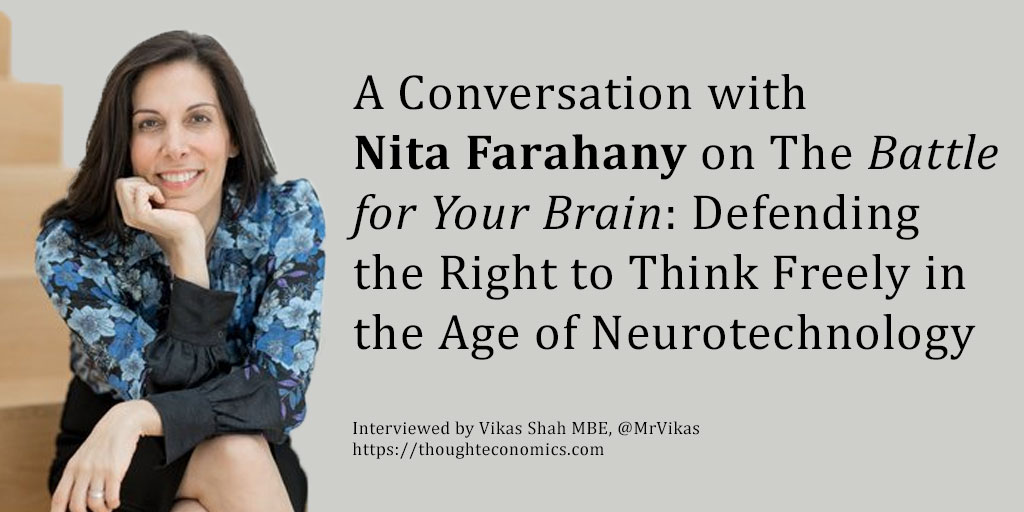 A Conversation with Nita Farahany on The Battle for Your Brain: Defending the Right to Think Freely in the Age of Neurotechnology
