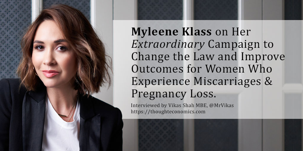 A Conversation with Myleene Klass on Her Extraordinary Campaign to Change the Law and Improve Outcomes for Women Who Experience Miscarriages & Pregnancy Loss. 