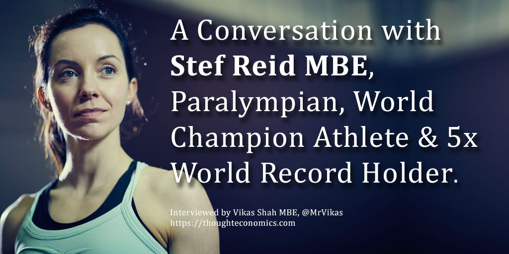 A Conversation with Stef Reid MBE, Paralympian, World Champion Athlete & 5x World Record Holder